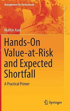 portada Hands-On Value-At-Risk and Expected Shortfall: A Practical Primer (Management for Professionals) (in English)