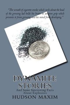 portada Dynamite Stories: And Some Interesting Facts About Explosives