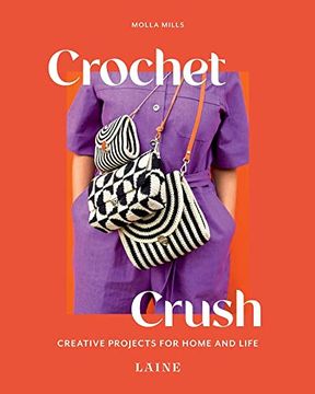 portada Crochet Crush: Creative Projects for Home and Life (en Inglés)