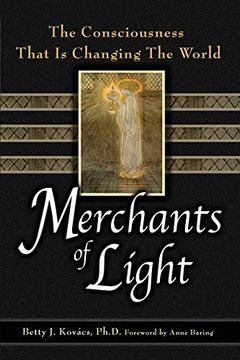 portada Merchants of Light: The Consciousness That is Changing the World (in English)