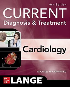 portada Current Diagnosis & Treatment Cardiology, Sixth Edition (Current Diagnosis and Treatment Cardiology) (en Inglés)