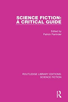 portada Science Fiction: A Critical Guide (Routledge Library Editions: Science Fiction) 