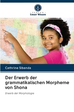 portada Der Erwerb der grammatikalischen Morpheme von Shona (in German)