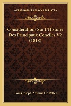 portada Considerations Sur L'Histoire Des Principaux Conciles V2 (1818) (en Francés)