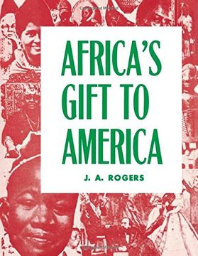 portada Africa's Gift to America: The Afro-American in the Making and Saving of the United States