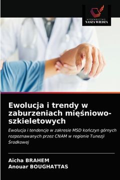 portada Ewolucja i trendy w zaburzeniach mięśniowo-szkieletowych (en Polaco)