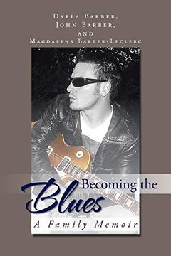 portada Becoming the Blues: A Family Memoir (en Inglés)