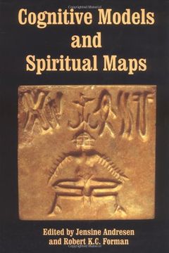 portada Cognitive Models and Spiritual Maps: Interdisciplinary Explorations of Religious Experience (Journal of Consciousness Studies,) (en Inglés)