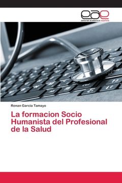 portada La Formacion Socio Humanista del Profesional de la Salud