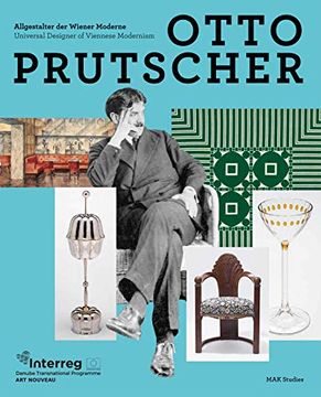 portada Otto Prutscher: Universal Designer of Viennese Modernism (English and German Edition) [Soft Cover ]