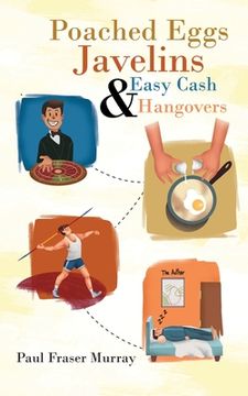 portada Poached Eggs, Javelins, Easy Cash and Hangovers 