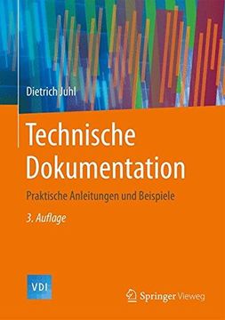 portada Technische Dokumentation: Praktische Anleitungen und Beispiele (Vdibuch) (en Alemán)