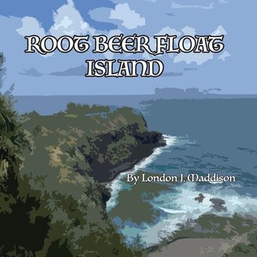 portada Root Beer Float Island (en Inglés)