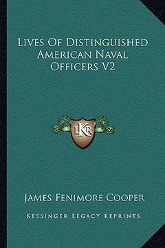 portada lives of distinguished american naval officers v2 (en Inglés)