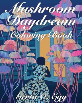 portada Mushroom Daydream Coloring Book (en Inglés)