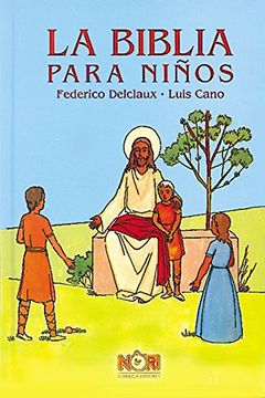 portada La biblia para ninos/ The Children's Bible (Spanish Edition)