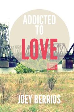 portada Addicted To Love (en Inglés)