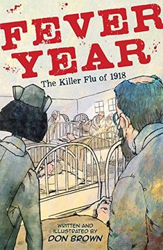 portada Fever Year: The Killer flu of 1918 (en Inglés)