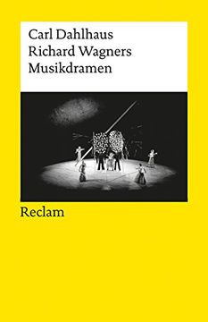 portada Dahlhaus, c: Richard Wagners Musikdramen (en Alemán)