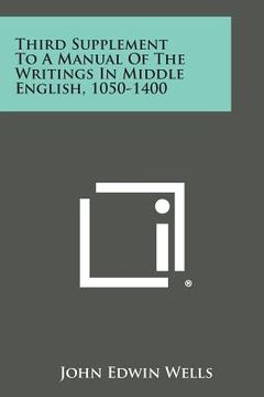 portada Third Supplement to a Manual of the Writings in Middle English, 1050-1400 (in English)