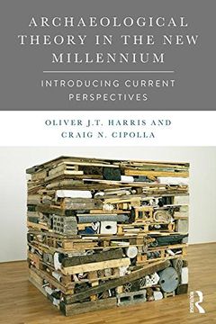 portada Archaeological Theory in the New Millennium: Introducing Current Perspectives