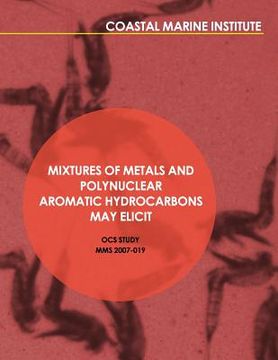 portada Mixtures of Metals and Polynuclear Aromatic Hydrocarbons May Elicit Complex, Nonadditive Toxicological Interactions (en Inglés)