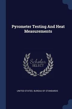portada Pyrometer Testing And Heat Measurements (en Inglés)