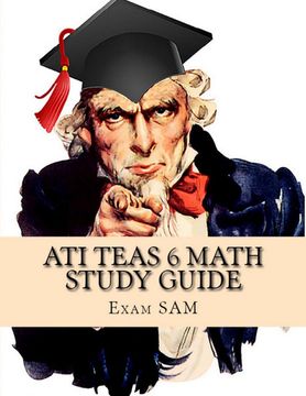 portada Ati Teas 6 Math Study Guide: Teas Math Exam Preparation With 5 Practice Tests and Step-By-Step Solutions 
