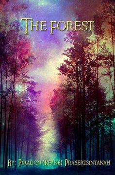 portada The forest: A book by Piradon (Keane) Prasertsintanah (en Inglés)