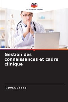 portada Gestion des connaissances et cadre clinique (en Francés)