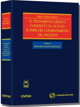 portada Tratamiento Medico Curatico y su Licitud: El Papel del Consentimi Ento del Paciente (in Spanish)