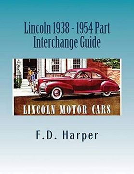 portada Lincoln 1938 - 1954 Part Interchange Guide (en Inglés)