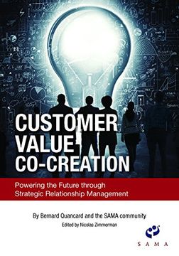 portada Customer Value Co-Creation: Powering the Future Through Strategic Relationship Management