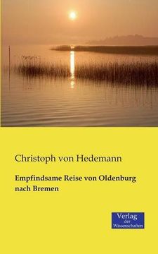 portada Empfindsame Reise Von Oldenburg Nach Bremen (German Edition)
