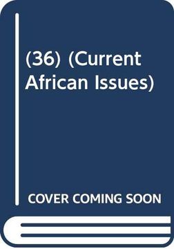portada Conflict as Integration Youth Aspiration to Personhood in the Teleology of Sierra Leone's 'senseless War' 36 Current African Issues