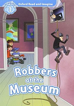 portada Oxford Read and Imagine 1. Robbers at the Museum mp3 Pack (in English)