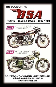 portada book of the bsa twins - all 500cc & 650cc models 1948-1962 (en Inglés)