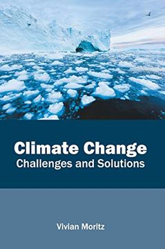 portada Climate Change: Challenges and Solutions (en Inglés)