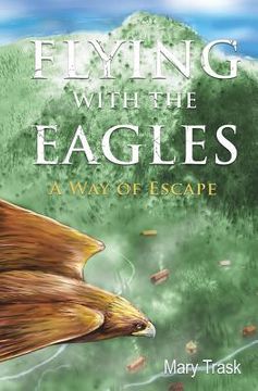 portada Flying with the Eagles (en Inglés)
