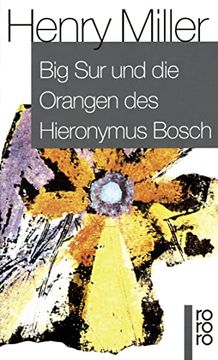 portada Big sur und die Orangen des Hieronymus Bosch (in German)