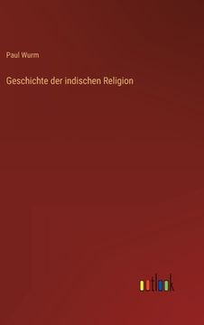 portada Geschichte der indischen Religion (en Alemán)