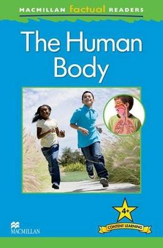 portada Macmillan Factual Readers Level 4+: The Human Body (en Inglés)