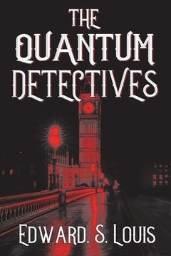 portada The Quantum Detectives (en Inglés)