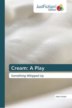 portada Cream: A Play (in English)