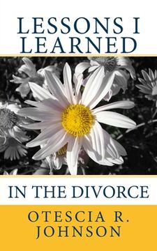 portada Lessons I Learned in the Divorce (en Inglés)