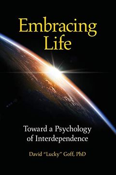 portada Embracing Life: Toward a Psychology of Interdependence (in English)