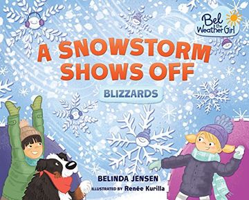 portada A Snowstorm Shows Off: Blizzards (Bel the Weather Girl)