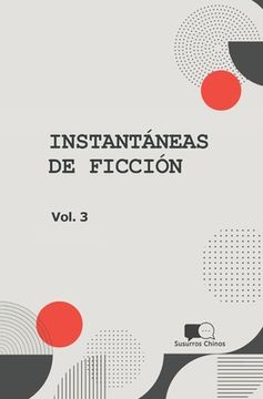 portada Instantaneas de Ficcion - Volumen 3: Seleccion de Microcuentos En Traduccion