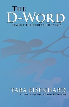 portada the d-word: divorce through a child's eyes (in English)