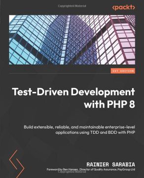 portada Test-Driven Development With php 8: Build Extensible, Reliable, and Maintainable Enterprise-Level Applications Using tdd and bdd With php (en Inglés)